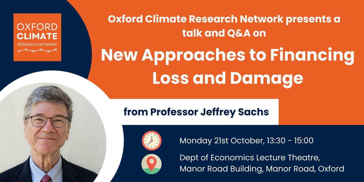 Oxford Climate Research Network (@climateoxford) on Twitter photo #climate talk and Q&A from Prof Jeffrey Sachs, economist, best-selling author, and leader in sustainable development
🗓️ 21st October 13:30 - 15:00
📍Oxford Dept of Economics <a href="/OxfordEconDept/">Department of Economics, Oxford</a> <a href="/UniofOxford/">University of Oxford</a> 
Admission is first come, first serve - please arrive in plenty of time. #climate talk and Q&A from Prof Jeffrey Sachs, economist, best-selling author, and leader in sustainable development
🗓️ 21st October 13:30 - 15:00
📍Oxford Dept of Economics <a href="/OxfordEconDept/">Department of Economics, Oxford</a> <a href="/UniofOxford/">University of Oxford</a> 
Admission is first come, first serve - please arrive in plenty of time.
