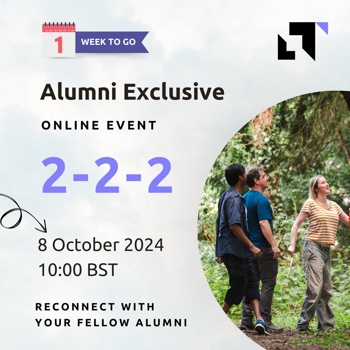 #LeadershipTrust alumni👋 Join us for the next alumni exclusive 2-2-2 online event next Tuesday, October 8th from 10-11am BST. Reconnect, collaborate, and apply your learnings to current leadership challenges!
Simply secure your spot via this link: leadershiptrust.co/events/222/