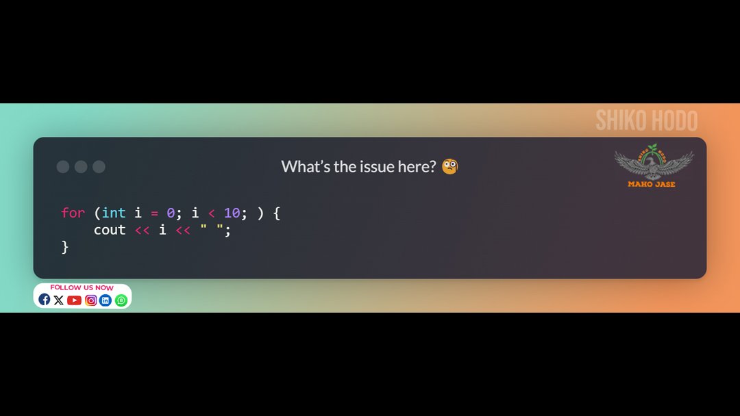 mahojase's tweet image. 🚨 Can You Identify the Issue in This Loop?
.
.
.
#Loops #ForLoop #WhileLoop #ProgrammingBasics #CodeLoops #Iteration #CPlusPlus #DevLife #CodingTips #LearnToCode