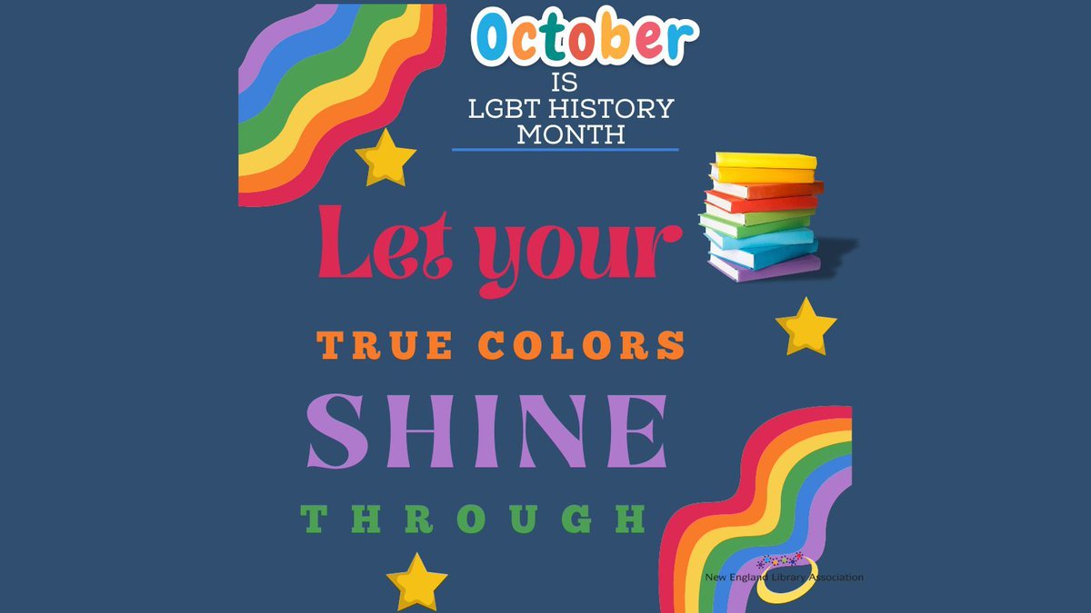 October is LGBT History month! Celebrate by reading your favorite author! #lgbthistorymonth #NELA #newenglandlibraryassociation #libraries #librariesforall