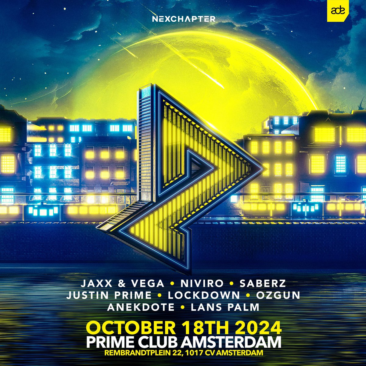 JUSTIN PRIME (@justinprime) on Twitter photo Only 2 weeks until Amsterdam Dance Event! This year’s <a href="/nexchaptermusic/">NEXCHAPTER</a> event will be hosted at Prime Club Amsterdam from 17:00 - 21:00 (5:00 - 9:00pm CET). I’m looking forward to seeing you all again!! 🤩
• Come early, limited capacity
• Entrance fee: FREE!
• Minimum Age: 18+ Only 2 weeks until Amsterdam Dance Event! This year’s <a href="/nexchaptermusic/">NEXCHAPTER</a> event will be hosted at Prime Club Amsterdam from 17:00 - 21:00 (5:00 - 9:00pm CET). I’m looking forward to seeing you all again!! 🤩
• Come early, limited capacity
• Entrance fee: FREE!
• Minimum Age: 18+