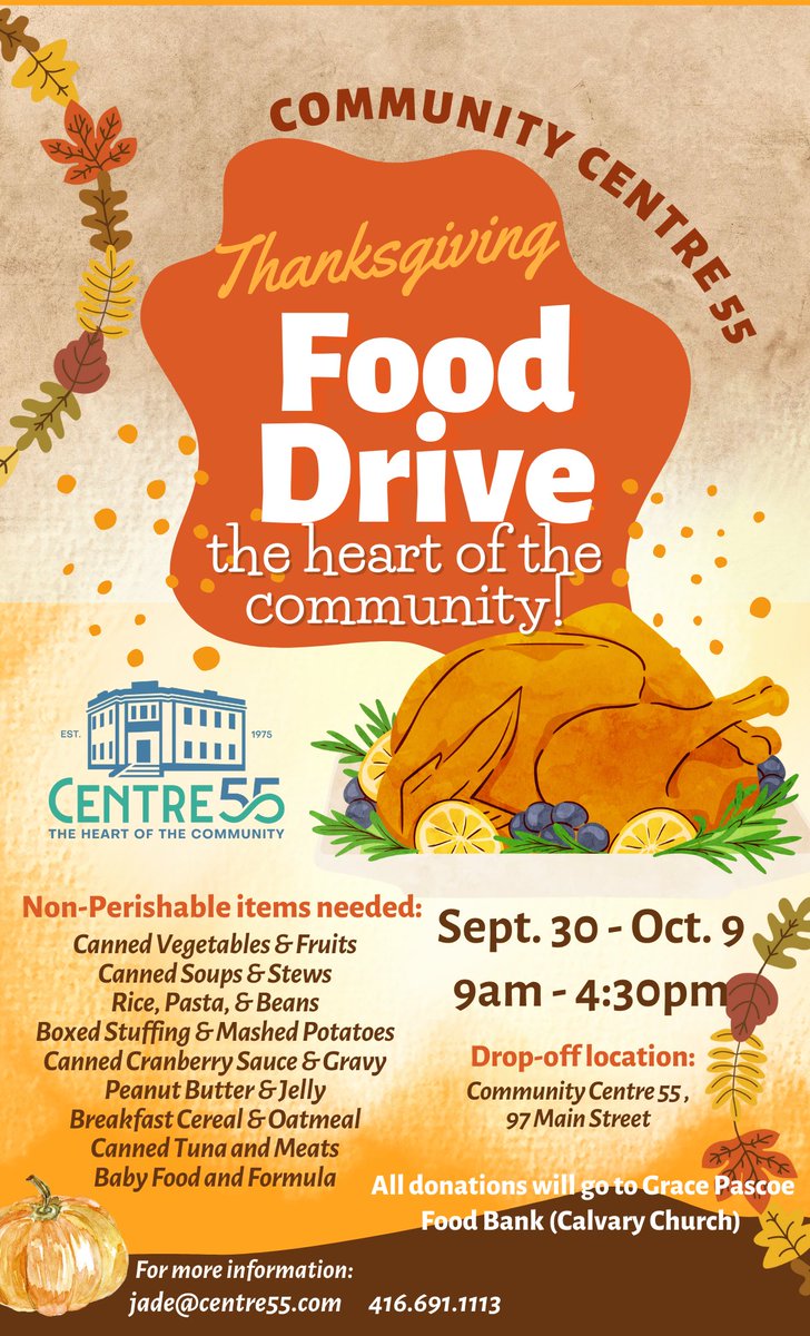<a href="/Centre55/">Community Centre 55</a> is holding our annual Thanksgiving Food Drive until Oct 9. Non-perishable items only please, all donations will be taken to the Grace Pascoe Food Bank at Calvary Church. Join us in making a difference this season to those in need! #foodbank #community #beachescommunity