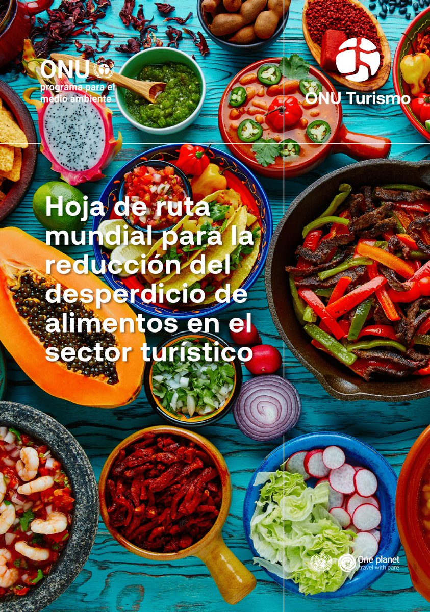 UNWTO's tweet photo. On the Int'l Day of Awareness of Food Loss &amp; Waste, we launched the Spanish version of the Global Roadmap for Food Waste Reduction in Tourism! 🍽️

This guide helps tourism businesses cut food waste &amp; support #SDG12 &amp; the #GlasgowDeclaration.

🔗https://t.co/CRMSkKXQRO https://t.co/CGpR0z8GX5