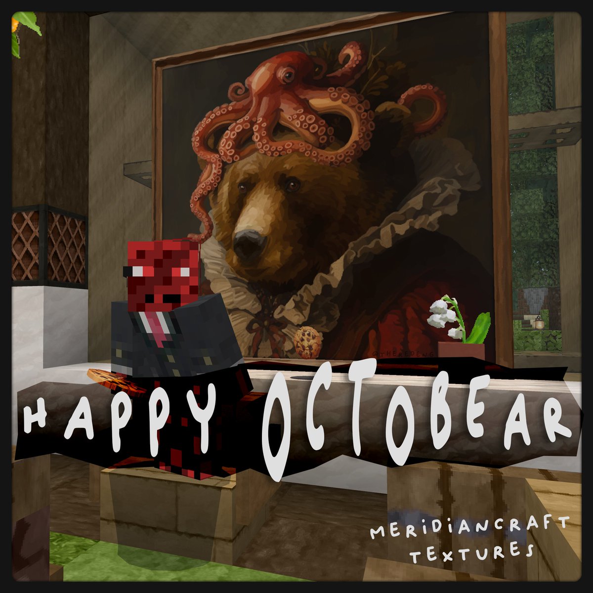 TheRedEng's tweet photo. After an ENTIRE DECADE Octobear is back in full swing!
And yes, it's enjoying its Minecraft portrait! 🐙🐻

This is the 10th year in a row I'm retweeting this post. Here's to another 10 years? How's 2025 Red? Hope your #Meridiancraft texturepack is doing well! https://t.co/vwo1sGdHpU