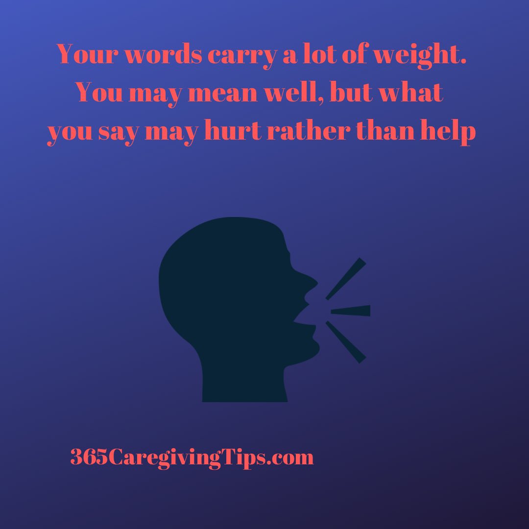 365CareTips's tweet photo. It is nice to reach out &amp; ask someone how they’re doing during a hard time, but don’t express your own worries, say that you know someone who died of that disease, or that they should be done grieving by now. #wordscarryweight https://t.co/RXyxOKWIWK