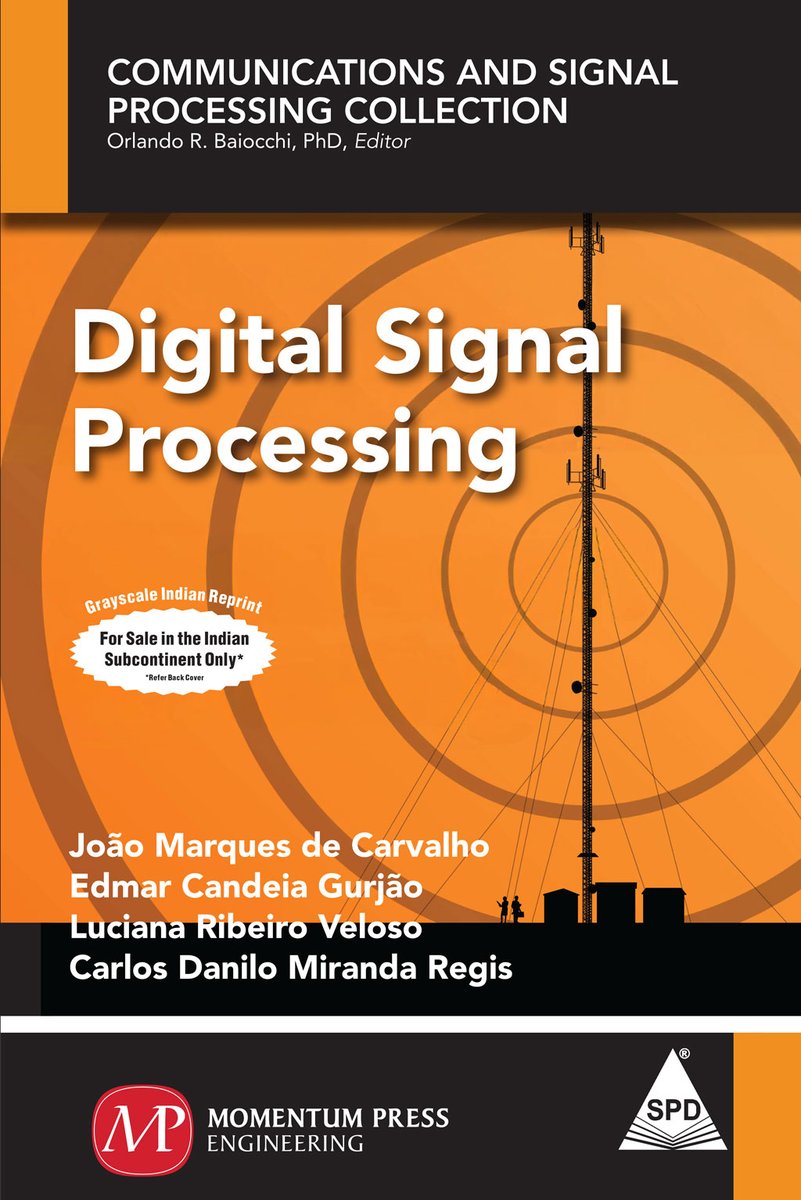 shroffpub's tweet image. New Arrival! Order now shroffpublishers.com/books/97893554…
Digital Signal Processing
by João Marques de Carvalho et al.
The book ends with examples of DSP techniques applications to practical problems from several areas.
#dsp #signalsandsystems
#digitalsignalprocessing
#shroffpublishers