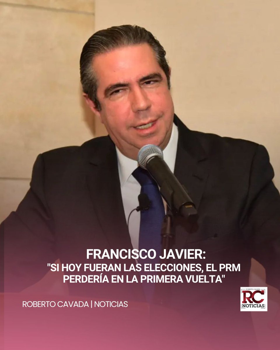 #RCNoticias| Francisco Javier: "Si hoy fueran las elecciones, el PRM perdería en la primera vuelta"

🔗lc.cx/HX6NfE

#RobertoCavada #FranciscoJavier