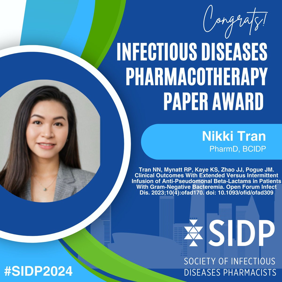 Congrats to our award winners at #SIDP2024! 🎉 

Our Infectious Diseases Pharmacotherapy Paper Award Winner, Dr. Nikki Tran &amp; team!