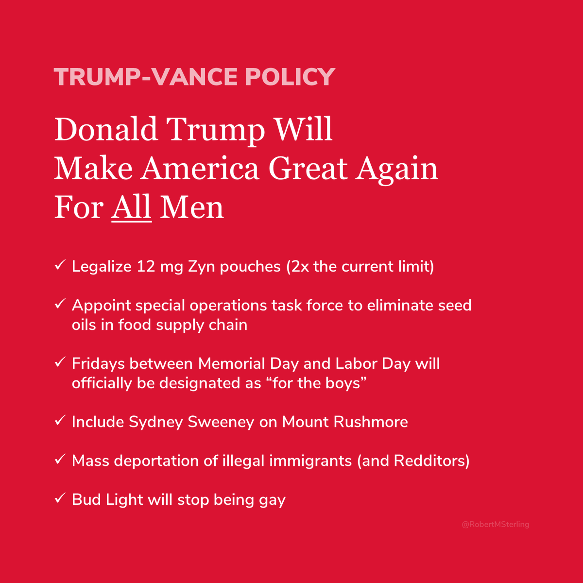 Only one candidate has an agenda to Make America Great Again for ALL men