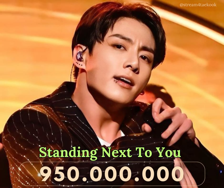 “Standing Next To You” by Jungkook has surpassed 950 Million streams on Spotify. 

Congratulations Jungkook! 💜
#StandingNextToYou950M 

50M ➡️ 1B