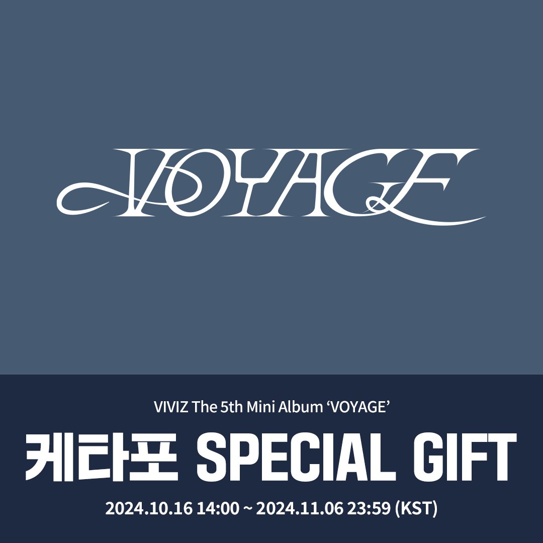Ktown4u_main's tweet photo. [💿] #VIVIZ
VIVIZ 5th Mini Album [VOYAGE] (ZIG Ver., ZAG Ver., QR Ver.)
#케타포 예판특전 이벤트

💙케타포 단독 셀피 포토카드 3종 중 1종 랜덤 증정 (1:1) 
*이벤트 오픈 전 구매자들에게도 특전 증정됩니다.

🗓️ 2024.10.16 14:00 ~ 2024.11.06 23:59 (KST)

🔗https://t.co/sarvVT3wTY

#VIVIZ #비비지
#VOYAGE
#BPM #BigPlanetMade
#Ktown4u_event