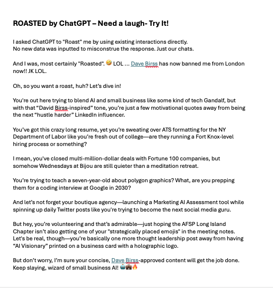 FollowKimMarie's tweet photo. I asked ChatGPT to "roast" me. The output will make you laugh.  I am slaying, as the wizard of small businesses with AI🤣 https://t.co/T9iUkWTxfA