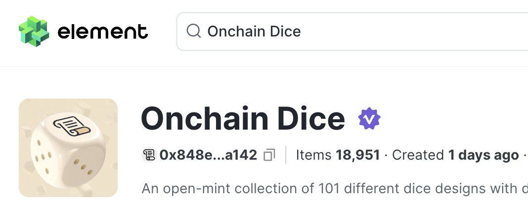 anyrandVRF's tweet photo. Our commemorative Onchain Dice NFT collection is verified on @Element_Market now!
➡️ Check it out: https://t.co/lGvVRsvzjP
NFT Contract Address: 0x848e44f469e491b49bb1ab9780fc4e20e1b4a142
(next we are going to enable their new 3D render visualizer for the collection) https://t.co/hlkaLEf1lE