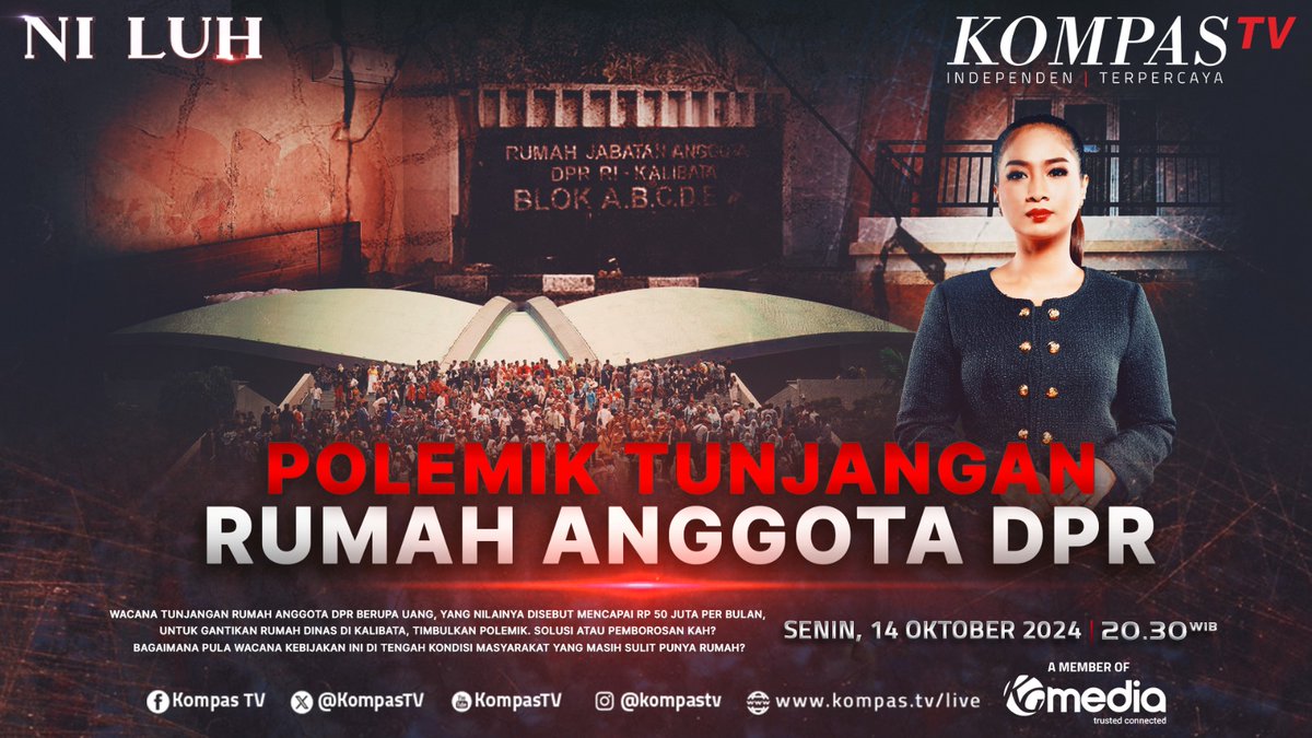 KompasTV's tweet photo. Tonton #NILUH bersama @niluhpuspareal dalam episode “POLEMIK TUNJANGAN RUMAH ANGGOTA DPR”, malam ini pkl 20.30 WIB, di @KompasTV!
📺: https://t.co/rUTSoY7Gv2 https://t.co/dKgdy6y4Fr