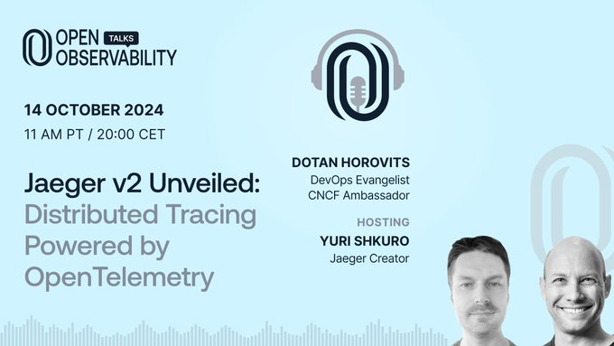 OpenObserv's tweet photo. ⏰live stream in 12 HOURS on @JaegerTracing
V2, with Jaeger creator @YuriShkuro and host
@horovits 
Join to hear all about the major release of the popular #opensource #DistributedTracing tool,  #OpenTelemetry integration and more: https://t.co/aQVAHbpEVm
https://t.co/3PSm1b8OEX https://t.co/2JFwB66HBh
