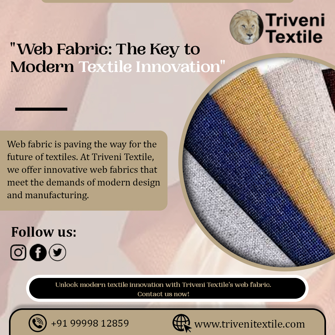 TriveniTextile's tweet photo. 𝐖𝐞𝐛 𝐅𝐚𝐛𝐫𝐢𝐜: 𝐓𝐡𝐞 𝐊𝐞𝐲 𝐭𝐨 𝐌𝐨𝐝𝐞𝐫𝐧 𝐓𝐞𝐱𝐭𝐢𝐥𝐞 𝐈𝐧𝐧𝐨𝐯𝐚𝐭𝐢𝐨𝐧

Web fabric is revolutionizing the future of textiles. At Triveni Textile, we provide cutting-edge web fabrics designed to meet the demands of modern design and manufacturing. https://t.co/fimHHtA10y