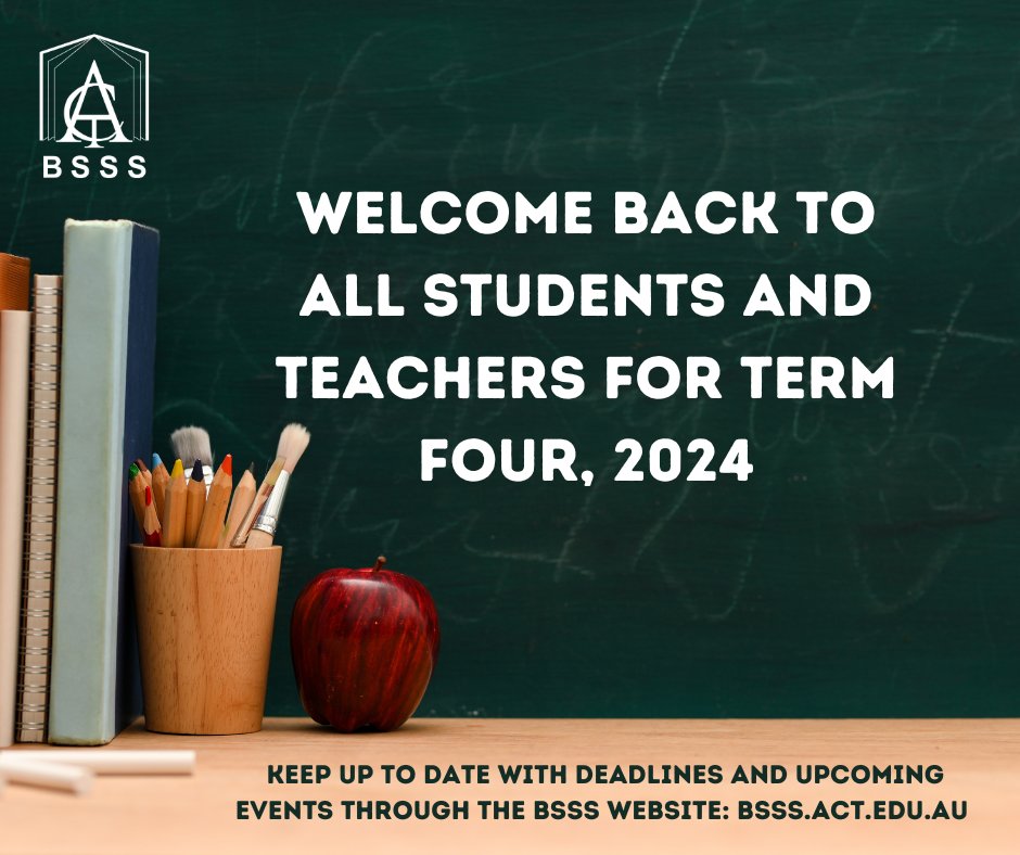 ACT_BSSS's tweet image. Welcome back to school! We wish you a happy and successful Term 4, 2024.