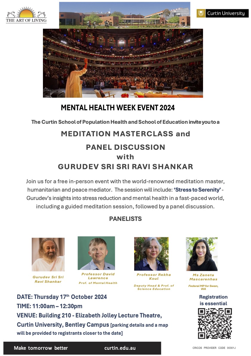 A special Mental Health Week event is being held at <a href="/CurtinUni/">Curtin University</a> on Thursday the 17th of October. This event will be led by the world-renowned meditation master, humanitarian and peace mediator, Gurudev Sri Sri Ravi Shankar. Register through the QR code below ⬇️