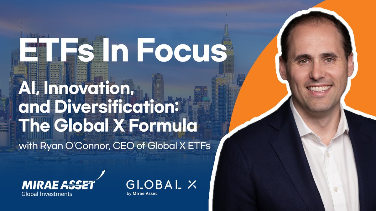 Mirae Asset (@miraeasset) on Twitter photo Ryan O'Connor, CEO of <a href="/GlobalXETFs/">Global X ETFs</a>, shares how Global X leverages global insights and innovation to shape the future of investing, highlighting AI as a transformative investment theme!
#ETFs #PermanentInnovator
youtube.com/watch?v=PLi7TZ… Ryan O'Connor, CEO of <a href="/GlobalXETFs/">Global X ETFs</a>, shares how Global X leverages global insights and innovation to shape the future of investing, highlighting AI as a transformative investment theme!
#ETFs #PermanentInnovator
youtube.com/watch?v=PLi7TZ…