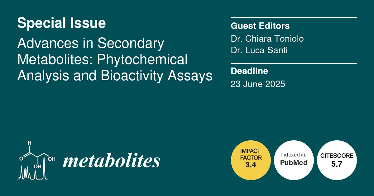 MetabolitesMDPI's tweet image. The Special Issue  &quot;Advances in #SecondaryMetabolites: #Phytochemical Analysis and #Bioactivity Assays&quot; leading by Dr. Chiara Toniolo, and Dr. Luca Santi 
is now open for submission   
More info:  mdpi.com/journal/metabo…
