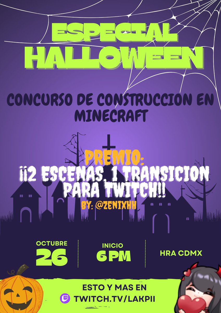 🎃ESPECIAL HALLOWEEN🎃
¡¡ Prepara tus ideas para este proxima evento !! 🎉
(Entrada libre)
Requisitos:
-Seguir a <a href="/LaKpii_/">LaKpii</a>  <a href="/ZenixHH/">Zenix</a> y <a href="/ZephyHosting/">ZephyHosting</a> 
-Seguirme en twitch.tv/lakpii
-❤️🔁

¡¡Nos vemos este 26 de octubre por twitch!!