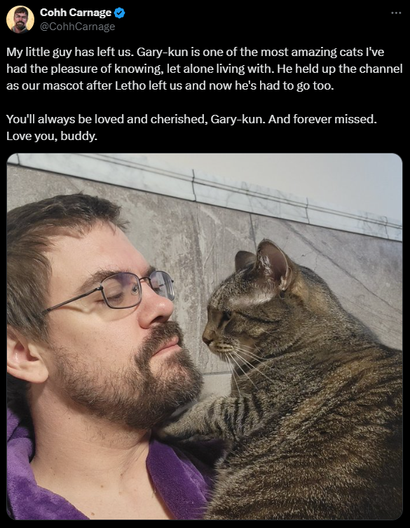 CletusBueford's tweet photo. I do not often do this but i want to take a moment for all of us to put @CohhCarnage In our hearts tonight. He has been an absolute amazing leader in our community for all of us and one of the kindest hearts in our community. To loose one Fur buddy is a gut punch for any of us but two would be to much for me to handle. 

Please send your love to our good friend and community member this night!