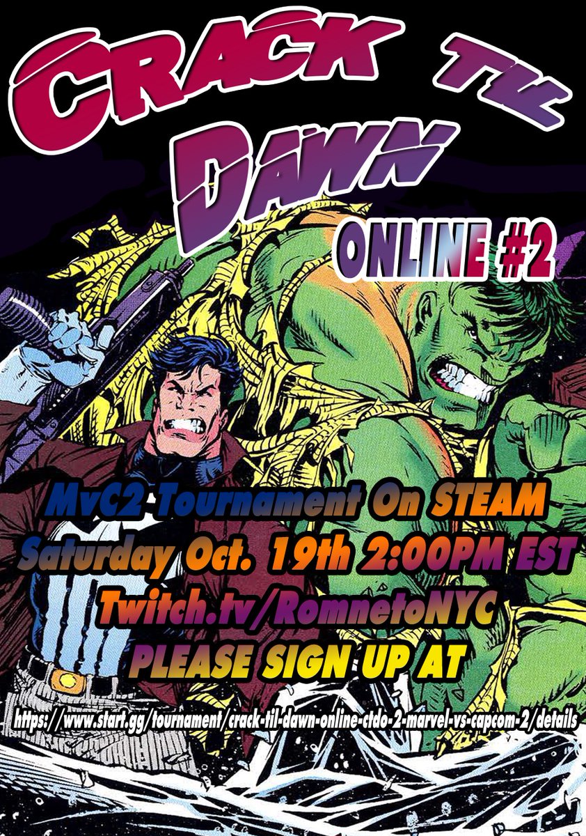 CTD Online (CTDO) # 2 will be played on Steam this Saturday (10/19) at 2:00 pm EST.  

To enter CTDO Tournaments join the discord:
discord.gg/HvpEQQfCDM

Registration: start.gg/tournament/cra…

#MvC2 #FGC #Marvel #Capcom #CrackTilDawnOnline #Romneto