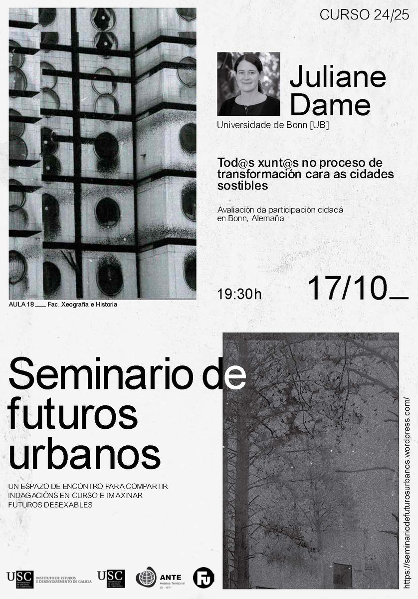 Retomamos a programación do Seminario de Futuros Urbanos.
Este xoves 17/10 ás 19:30h na <a href="/facultadeXH/">Facultade de Xeografía e Historia</a> da <a href="/UniversidadeUSC/">USC</a> 
Juliane Dame, investigadora da Universität Bonn, compartirá o seu traballo sobre participación, cidades en transición e sustentabilidade.
Casa aberta!