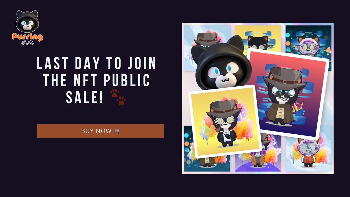 🔥Today is your final chance to grab the Purring Chat NFT and unlock exclusive rewards that keep on giving! Whether you’re a seasoned collector or new to NFTs, this is an opportunity you don’t want to miss.

Why You Should Buy the Purring Chat NFT Today:

🏆 Exclusive Rewards