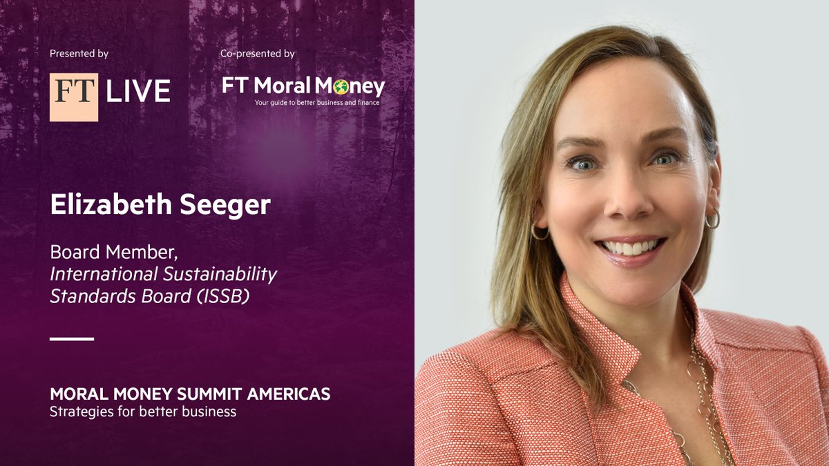 #ISSB member Elizabeth Seeger will be speaking at FT Live Moral Money Summit Americas tomorrow at 11:10 EDT on the “Challenges of managing competing global climate reporting frameworks”.
🎟️ Find out more and register here: live.ft.com
<a href="/FT/">Financial Times</a>  #FTMoralMoney