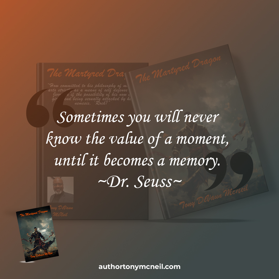 aut_tonymcneil's tweet image. Dr. Seuss's magical words bring memories to life, and Tony McNeil's 'The Martyred Dragon' shows how stories can take us on amazing journeys.
Don’t miss out! 
rb.gy/smratj
#themartyreddragon #authortonymcneil #love #friendship #relation #lovebond #connection #martialart