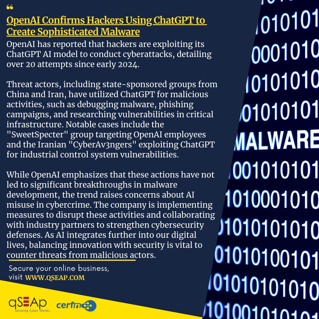 OpenAI reveals that hackers are exploiting ChatGPT for malicious purposes, including #malware development and phishing attacks. As #AI grows more sophisticated, the need for strong security measures becomes critical. Read more at cybersecuritynews.com/openai-confirm…

#qSEAp #Cybersecurity