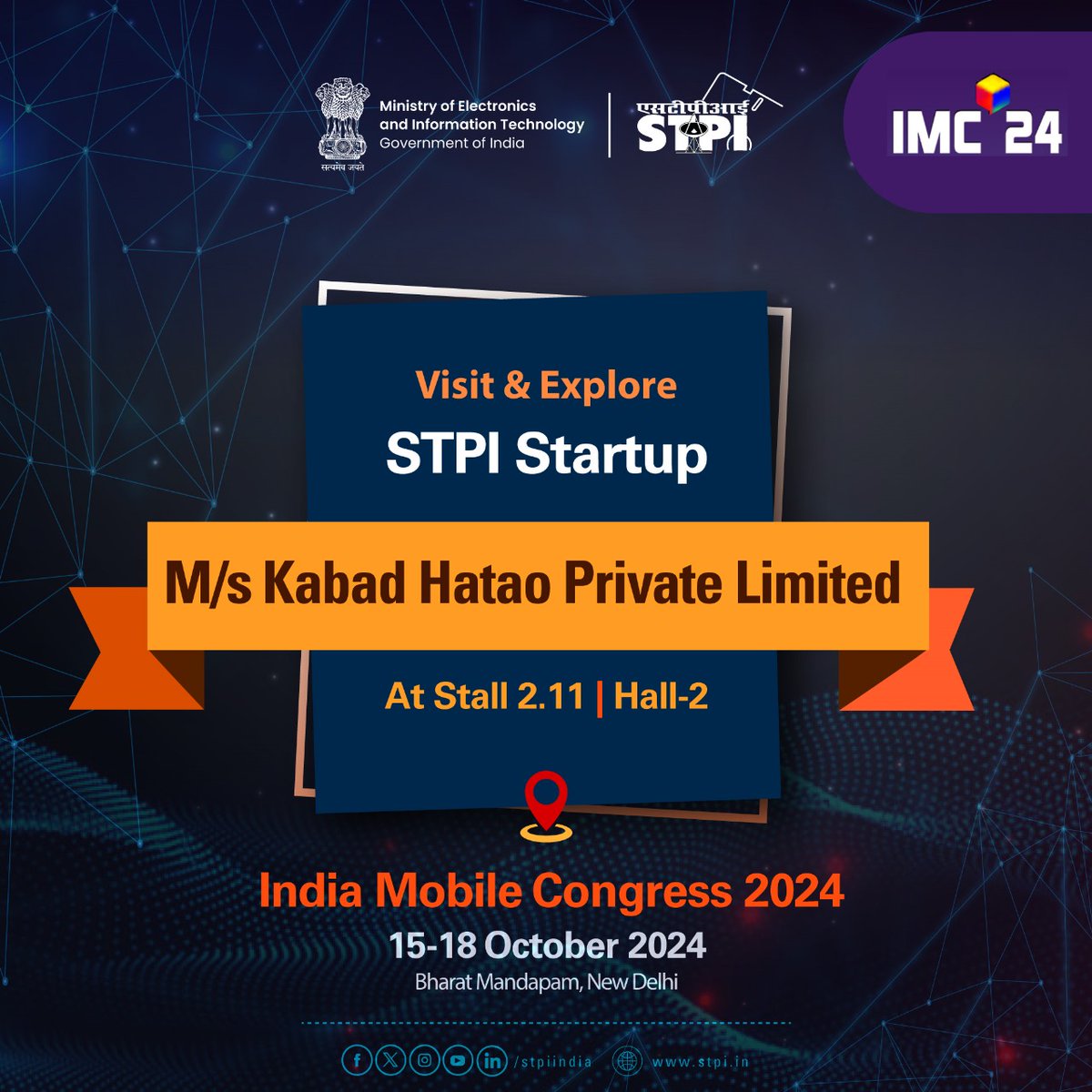 stpiindia's tweet image. Get ready for a glimpse into the future of tech!

At the upcoming India Mobile Congress 2024, visit and explore the innovation of STPI-supported tech startup M/s Kabad Hatao Private Limited at Stall 2.11 of Hall-2.

🗓 15 - 18 October 2024
📍Bharat Mandapam

👉 Register Now:…