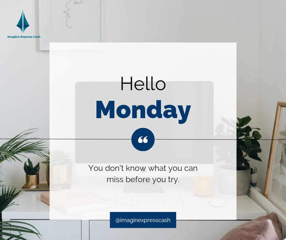 ImaginXpresCash's tweet photo. Happy New Week everyone 🎉.
Let's keep it moving, we are going to win no matter what.
#MoneyPlug
#ExpressCash https://t.co/soeR4O3zvw