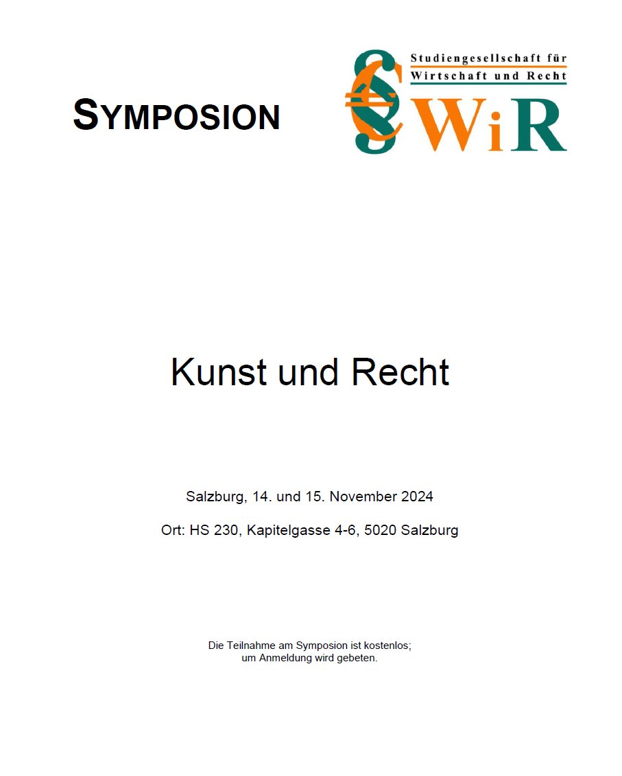 14. und 15.11.2024: 

Symposium der Studiengesellschaft für Wirtschaft und Recht zu dem Thema "Kunst und Recht" .

Alle Interessierten sind herzlich eingeladen, das Anmeldeformular und das Programm der Tagung finden Sie unter: plus.ac.at/oeffentliches-….
