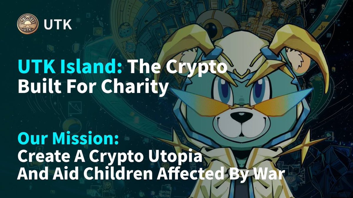 UTKIsland's tweet photo. 🌍 #UTKIsland: The #Cryptocurrency Built for #Charity  

🫶We are more than just a #meme #token—we are driving global change. Our mission is to create a #cryptoutopia while providing aid and support to children affected by war.  

Join us in building a better future! 💫  
#UTK https://t.co/0wVGStsH5u