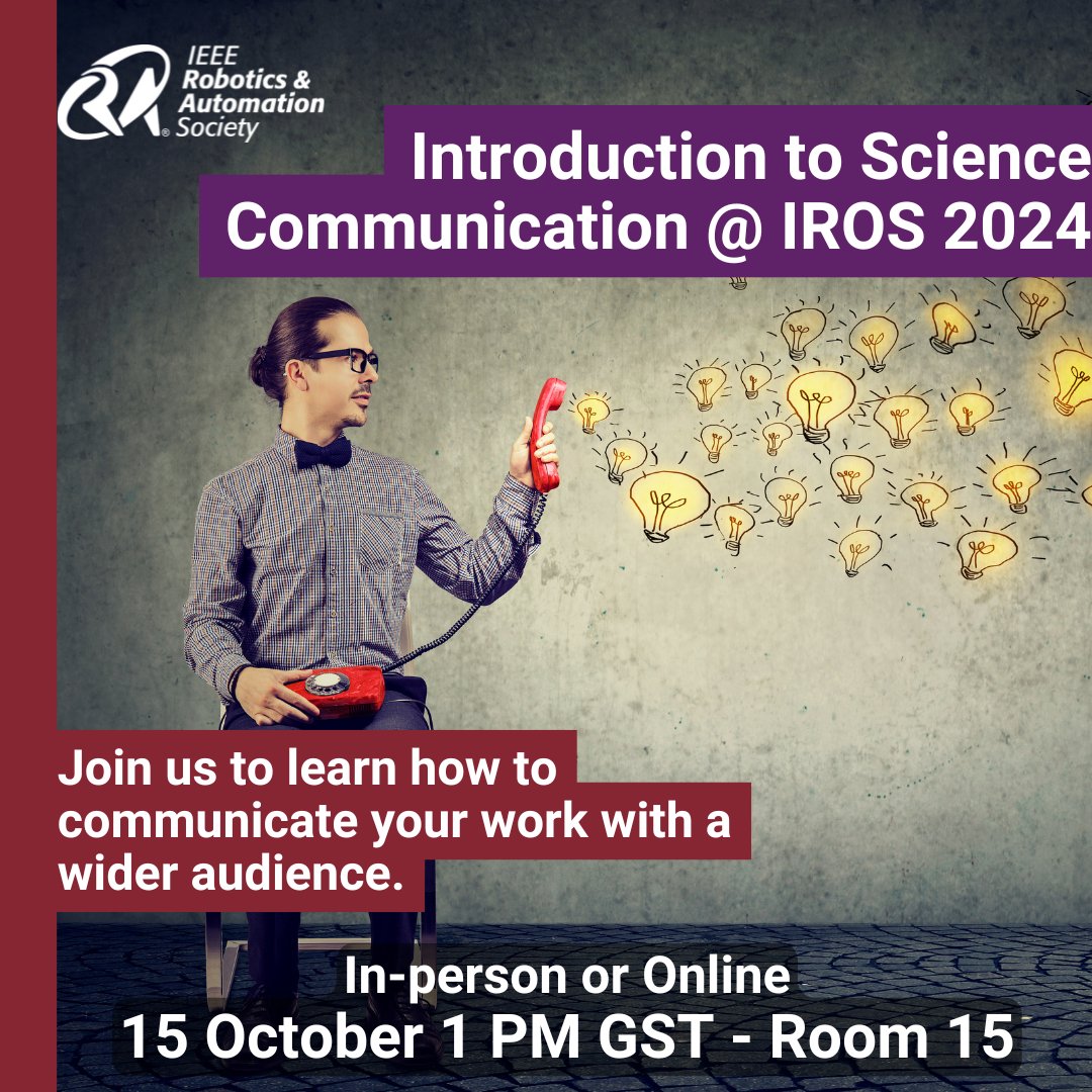 There will be an in-person and livestream training on Science Communication at #IROS2024! Come learn how to share your work in fun and engaging ways to both technical and non-technical audiences alike!

Registration is required for online attendees: loom.ly/UJnGCUY