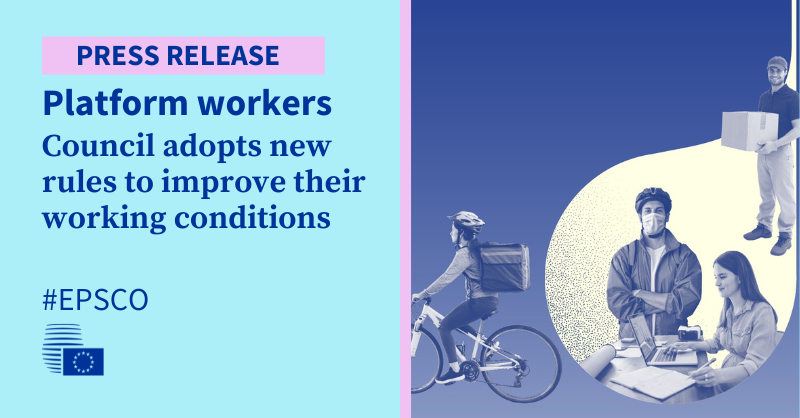 EUCouncilPress's tweet photo. The @EUCouncil has adopted new rules to improve working conditions for #PlatformWorkers and increase transparency of algorithms.

#EPSCO