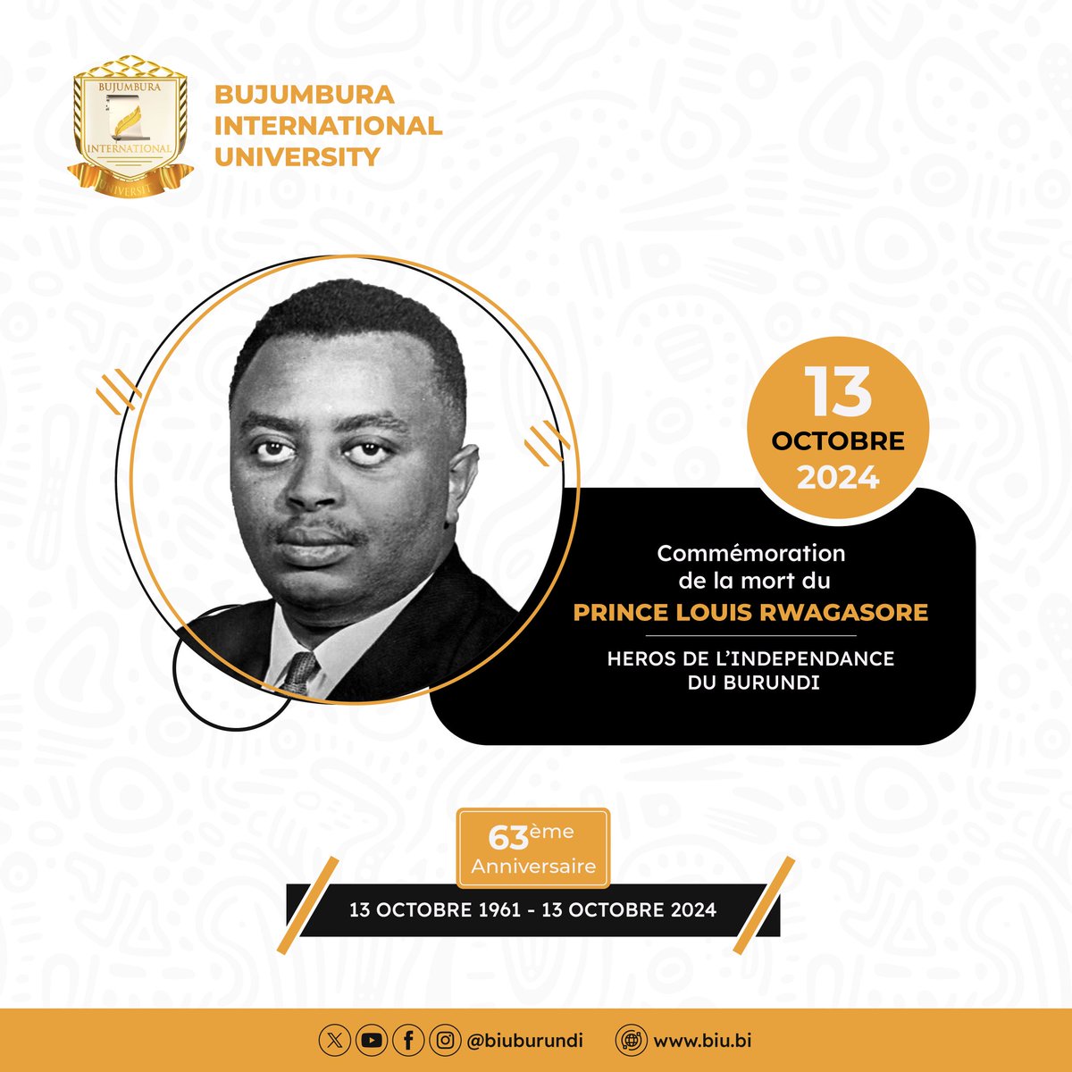 BIUBurundi's tweet photo. Commémoration du 63 ème anniversaire de l'assassinat du Prince Louis Rwagasore, héros de l'indépendance🇧🇮
#HeroeDay
#InscriptionsEnCours https://t.co/JxyF5bHL7J