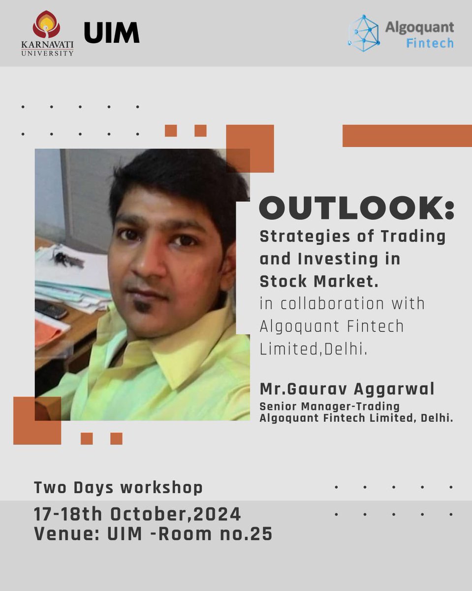 Excited to announce an incredible two-day workshop on ‘Strategies of Trading and Investing in Stock Market’ at UIM, in collaboration with Algoquant Fintech Limited, Delhi. 📊 
#UIM #karnavatiuniversity