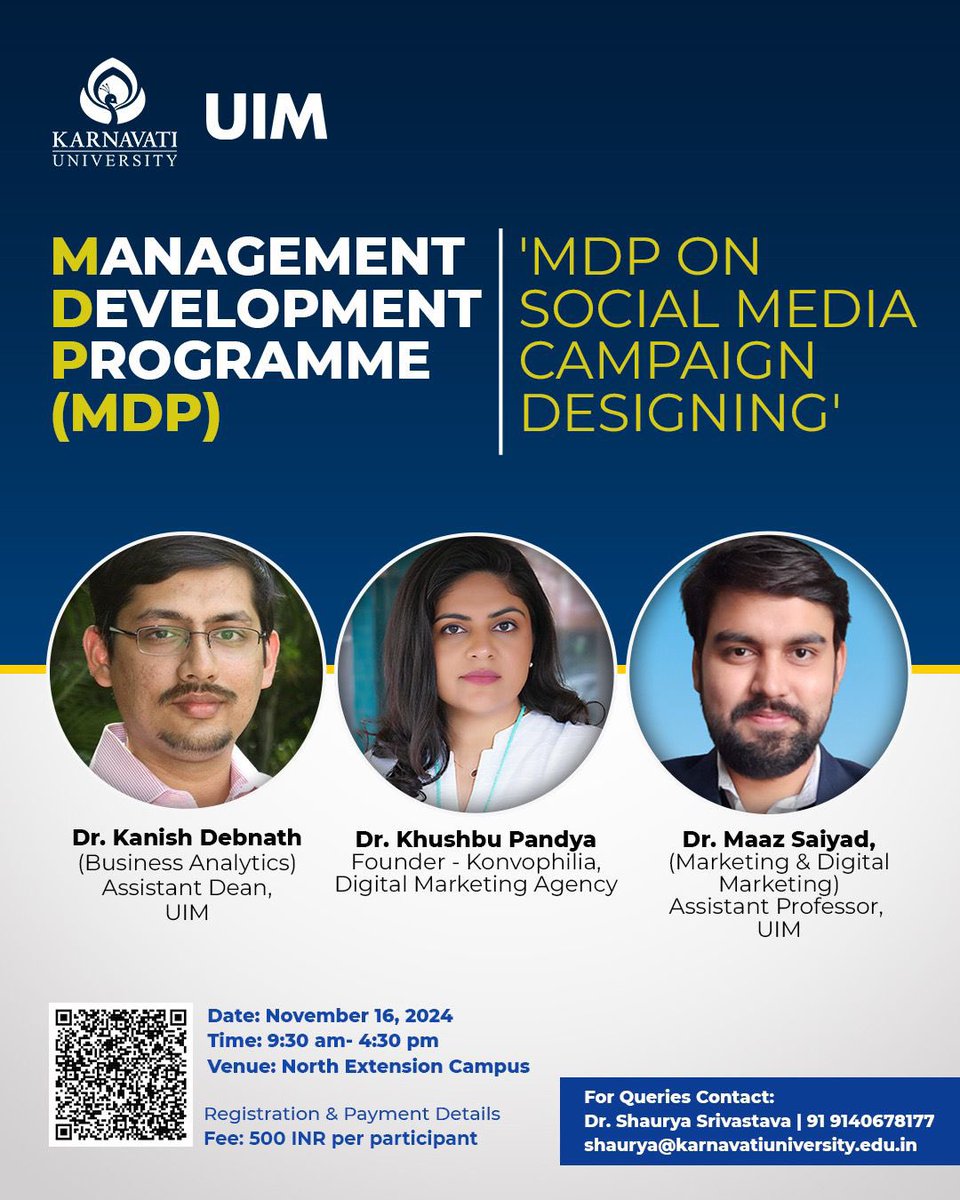 🚀 Level up your social media game! Join us for the Management Development Programme (MDP) on Social Media Campaign Designing on 16th November 2024. Learn from top experts about crafting impactful digital campaigns.
#UIM #KarnavatiUniversity