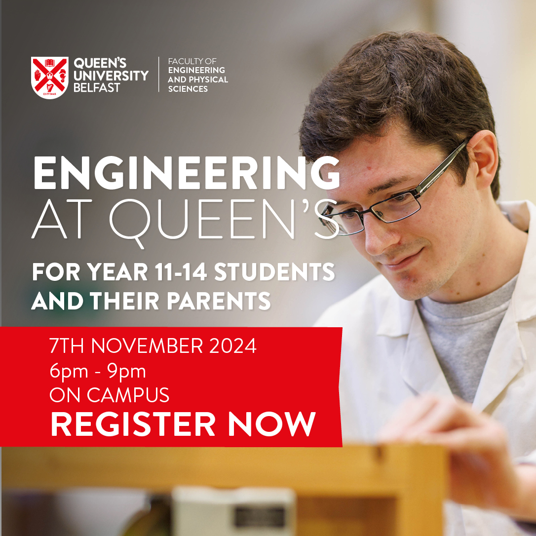 Come along to Engineering at Queen's, an event for year 11-14 students and their parents to explore the wide range of engineering courses we offer. 

📅 Thursday 7th November  
⏰ 6pm - 9pm
🔗 Register go.qub.ac.uk/EngineeringatQ… to confirm your attendance