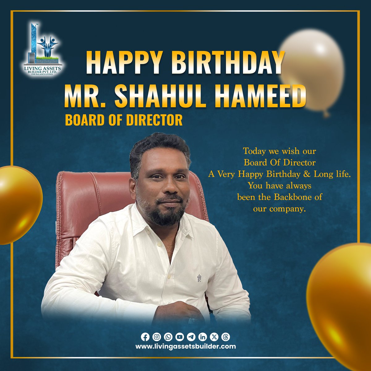 Living_Assets's tweet image. Thank you For Making this Company So Great.🌟  Happy Birthday To Our Board Of Director Mr. SHAHUL HAMEED Sir!!  
#livingasset #livingassetsbuilder #happybirthday #Leadership #Boardmember #boardofdirectors