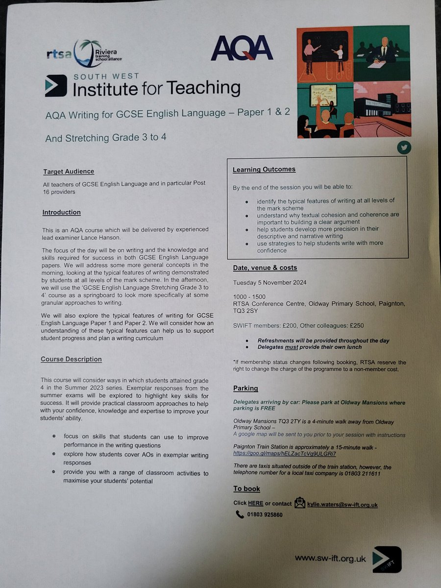 **FAO ALL SECONDARY ENGLISH LANGUAGE TEACHERS** 
Tuesday 5th November. RTSA conference centre.
AQA lead examiner, Lance Hanson, will lead a full day of training, focusing on paper 1 &amp; 2 and stretching Grade 3 to  Grade 4. <a href="/ExeterConsort/">Exeter Consortium Schools' Alliance</a> <a href="/SouthWestIFT/">South West Institute for Teaching</a>  <a href="/VentrusMAT/">Ventrus MAT</a> <a href="/LeadSW100/">SW100</a>