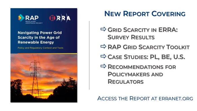 ERRA-RAP report study navigating power grid scarcity in the age of renewable energy energy regulators regional association regulatory assistance project power grids renewable energy penetration integration of renewables