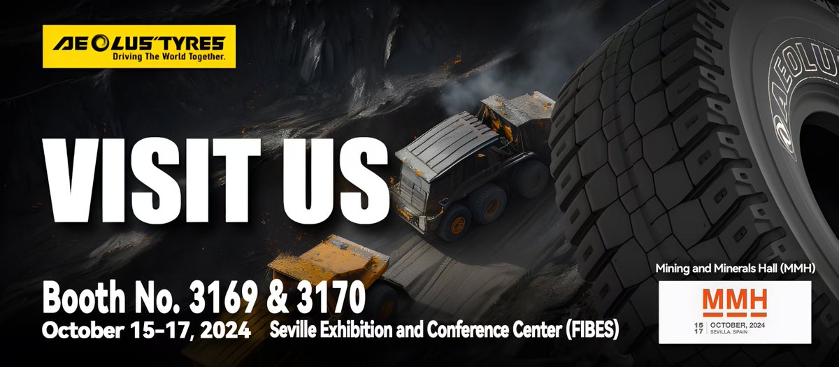 OffTyre2041's tweet photo. You are welcome to visit us at Mining and Minerals Hall (MMH)! 
📅 Dates: October 15-17, 2024
📍 Location: Seville Exhibition and Conference Center (FIBES)
📍 Booth No.: 3169 &amp; 3170   
  #weowntheoffroad#AeolusTyre https://t.co/eFss3o0Jw8