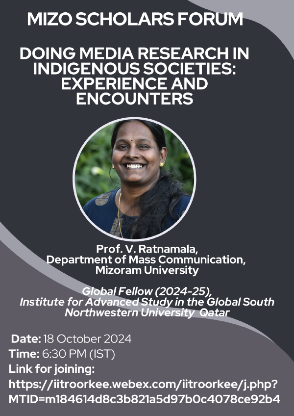 msf_updates's tweet photo. Join us for the upcoming talk by Prof. V. Ratnamala, Department of Mass Communication, Mizoram University. Prof. V. Ratnamala is also a Global Fellow (2024-25), Institute for Advanced Study in the Global South, Northwestern University, Qatar. (1/2) https://t.co/RJHe62q2rv