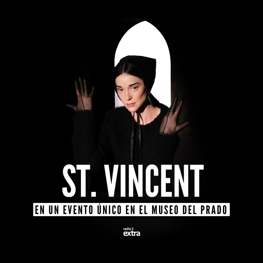 St. Vincent actuará en el <a href="/museodelprado/">Museo del Prado</a>  en un evento de <a href="/Radio3Extra/">(radio 3)</a>  exclusivo e irrepetible.

El lunes 21 de octubre, <a href="/st_vincent/">St. Vincent</a>  se encontrará con la inspiración visual de su álbum ‘All Born Screaming', en la sala de las Pinturas negras de Goya 👉 rtve.es/n/16286547
