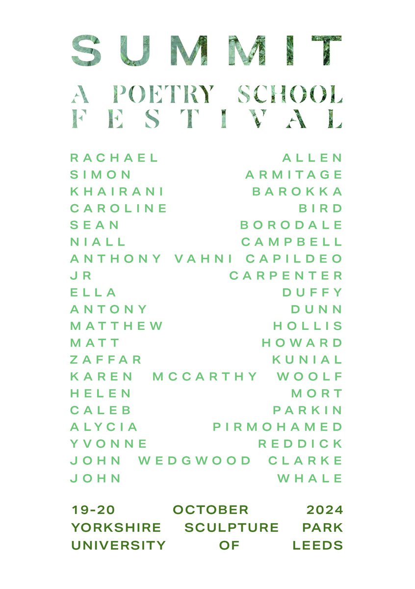 University of Leeds Poetry Centre (@unileedspoetry) on Twitter photo Summit: <a href="/poetryschool/">Poetry School</a> Festival
Join us for a landmark ecopoetry festival, with two days centred around writing, community, and action, featuring some of the UK’s most celebrated poets.
19 Oct: <a href="/YSPsculpture/">Yorkshire Sculpture Park</a>
20 Oct: <a href="/UniLeedsPoetry/">University of Leeds Poetry Centre</a>
Programme & booking: poetryschool.com/summit-a-poetr… Summit: <a href="/poetryschool/">Poetry School</a> Festival
Join us for a landmark ecopoetry festival, with two days centred around writing, community, and action, featuring some of the UK’s most celebrated poets.
19 Oct: <a href="/YSPsculpture/">Yorkshire Sculpture Park</a>
20 Oct: <a href="/UniLeedsPoetry/">University of Leeds Poetry Centre</a>
Programme & booking: poetryschool.com/summit-a-poetr…