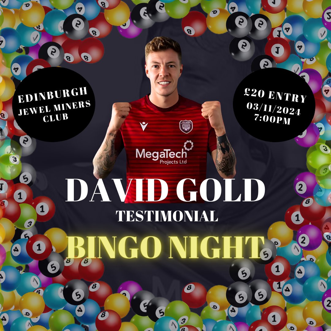 𝘿𝙖𝙫𝙞𝙙 𝙂𝙤𝙡𝙙 𝙏𝙚𝙨𝙩𝙞𝙢𝙤𝙣𝙞𝙖𝙡 𝘽𝙞𝙣𝙜𝙤

📅 3rd November 2024 
⏲ 7:00pm start 
🗺 Jewel Miners Club, Bowling Pavillion, 56 Duddingston Park S, Edinburgh EH15 3LJ
🏧  £20 entry (pay on entry or message the page for bank details to secure your place)
💰  Cash Prizes